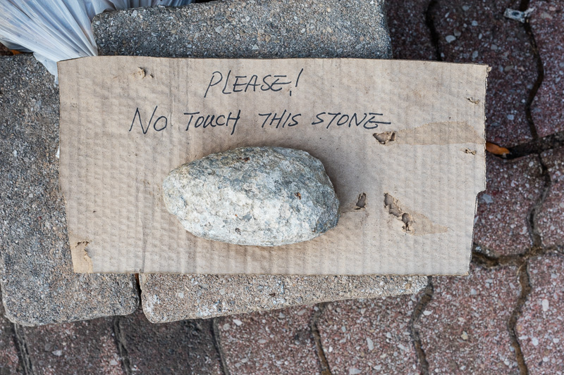 Please! No Touch This Stone