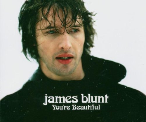 James Blunt, You're Beautiful