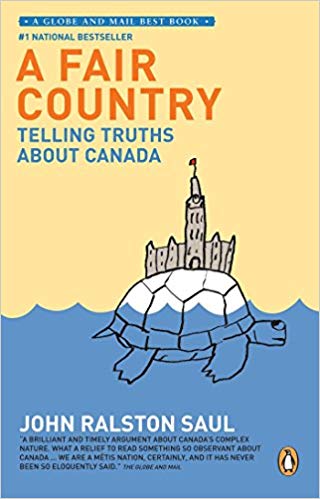 A Fair Country, by John Ralston Saul - book cover