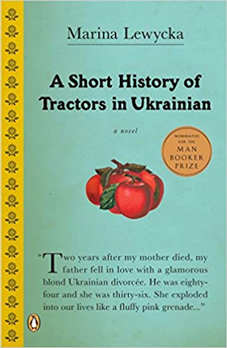 A Short History of Tractors in Ukrainian, by Marina Lewychka - book cover