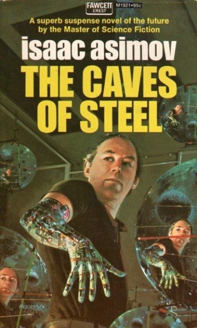 Caves of Steel, by Isaac Asimov - book cover
