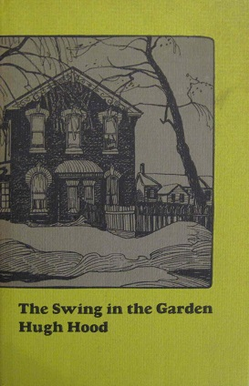 The Swing in the Garden, by Hugh Hood - book cover