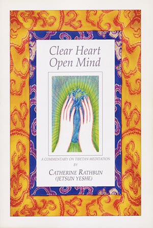 Clear Heart Open Mind, by Catherine Rathbun - book cover