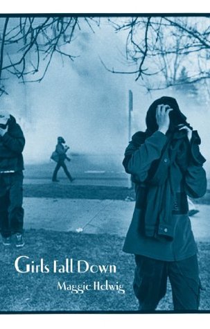 Girls Fall Down, by Maggie Helwig - book cover