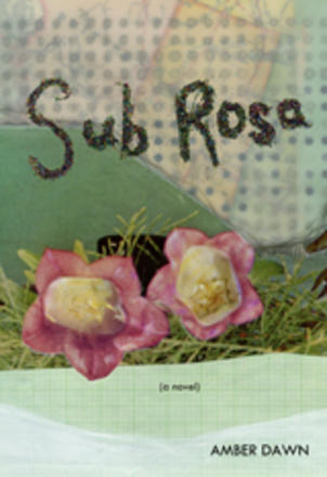 Sub Rosa, by Amber Dawn - book cover