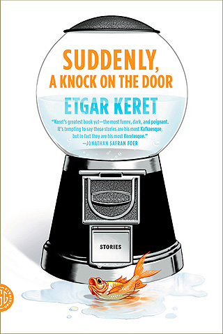 Suddenly a Knock at the Door, by Etgar Keret - book cover