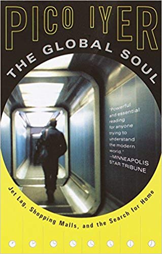 The Global Soul, by Pico Iyer - book cover