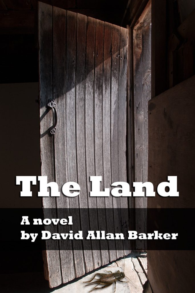 The Land, by David Allan Barker - book cover