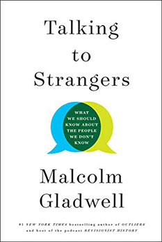 Talking To Strangers, by Malcolm Gladwell - book cover