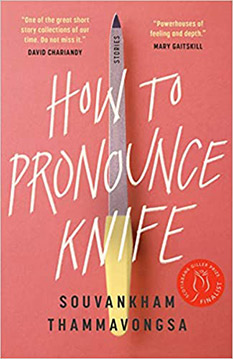 How To Pronounce Knife by Souvankham Thammavongsa - book cover