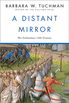 A Distant Mirror, by Barbara W. Tuchman - book cover