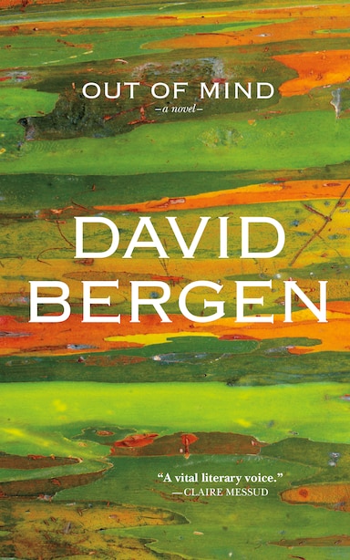 Out of Mind, by David Bergen - book cover