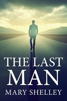 The Last Man, by Mary Shelley - book cover