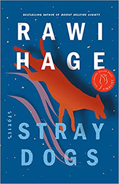 Stray Dogs, by Rawi Hage - book cover